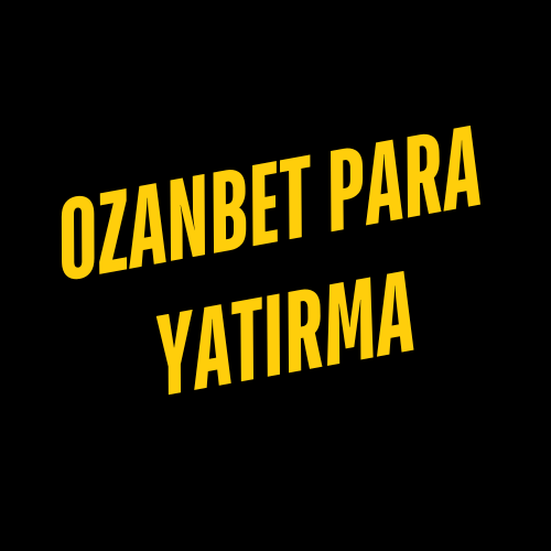 Ozanbet Para Yatırma